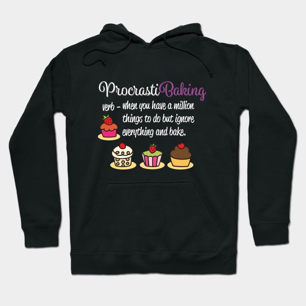 Baking - Procrastibaking Hoodie by Kudostees